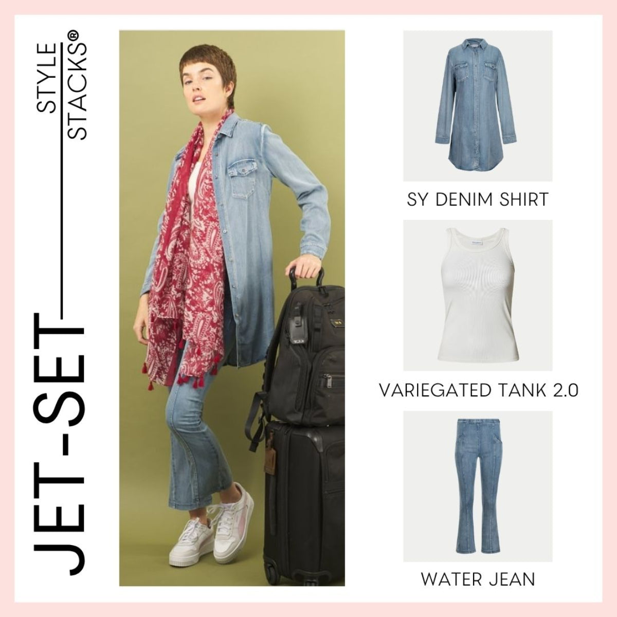 Woman with suitcase wearing sy denim shirt, variegated tank, and water jeans with product images on a pink border.