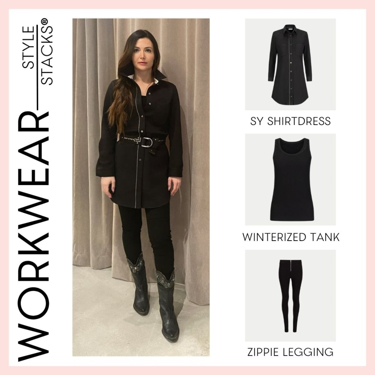 Woman wearing a black outfit including the sy shirtdress, winterized tank and zippie leggings by inlarkin with 'Workwear Style Stacks' branding and product images on the right.