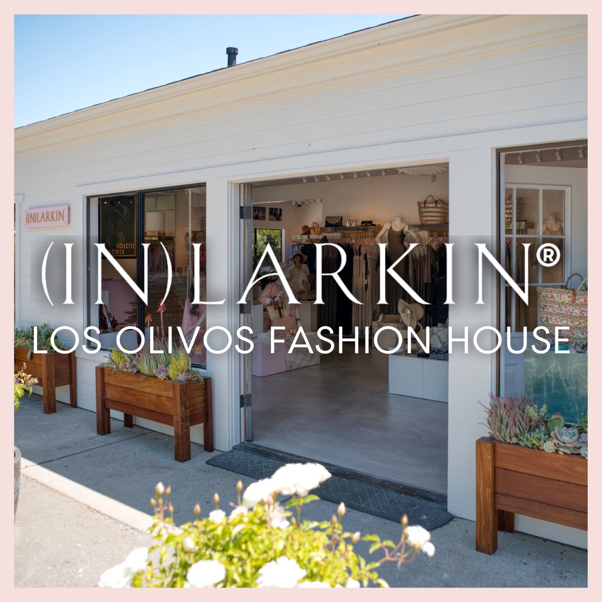 los olivos fashion house by inlarkin 