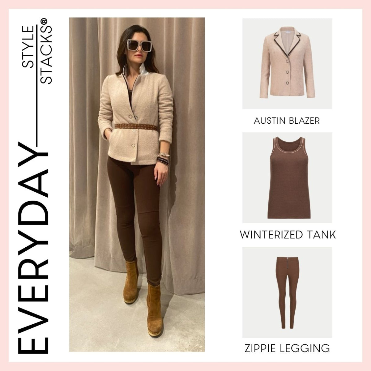 Woman wearing an oat austin blazer and brown zippie leggings by inlarkin, with the words style stacks everyday