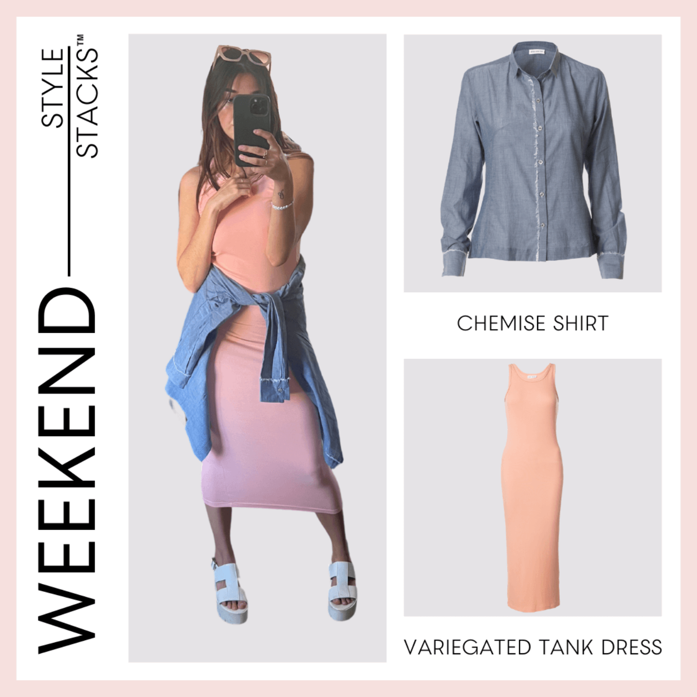 the style stacks weekend by inlarkin featuring the chemise shirt and variegated tank dress