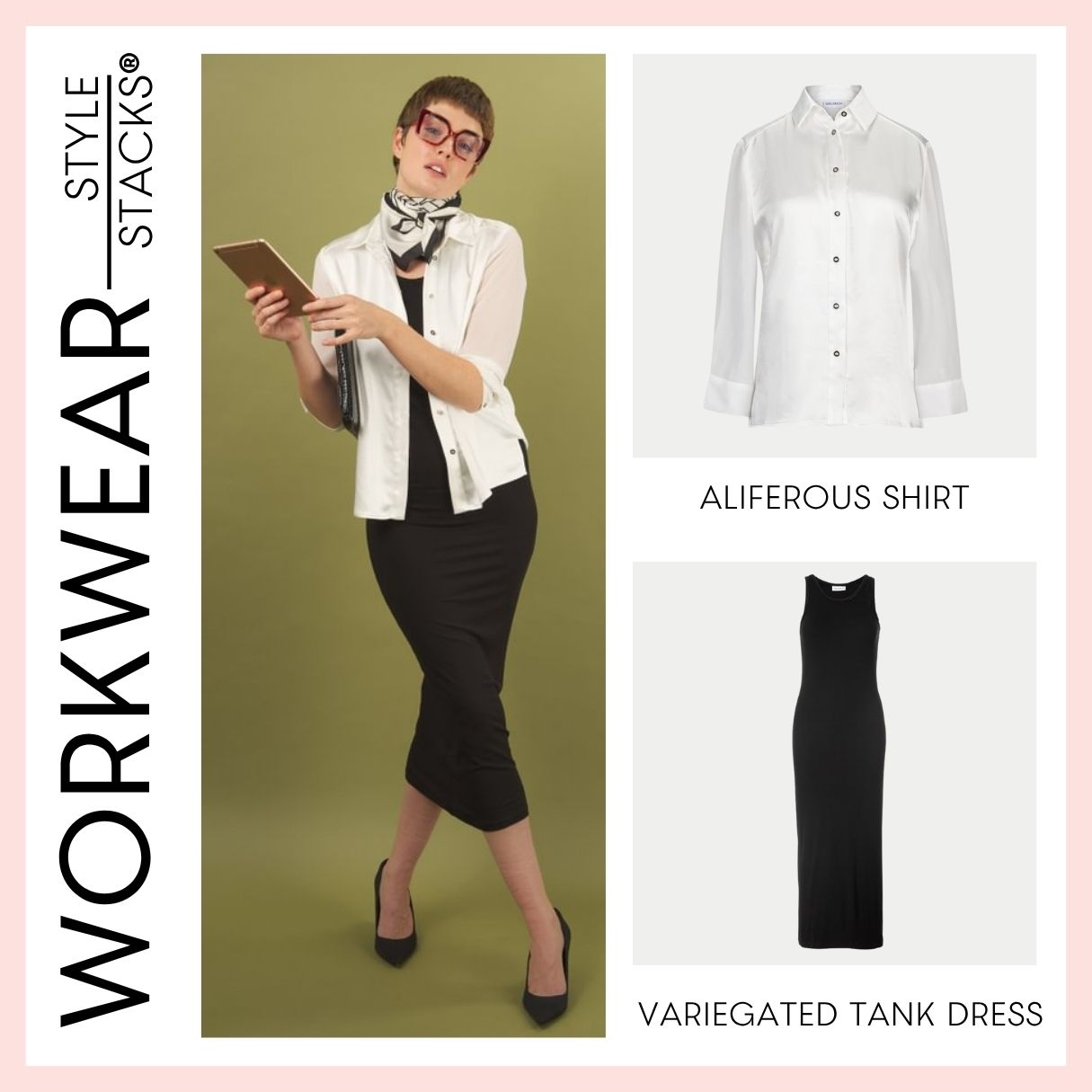 Woman in professional attire with 'Workwear Style Stacks' branding, featuring a white aliferous shirt and black variegated tank dress by inlarkin.