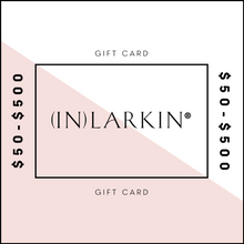  image of inlarkin gift card with denominations of $50, $100, $150, $200, $250 $300 or $500